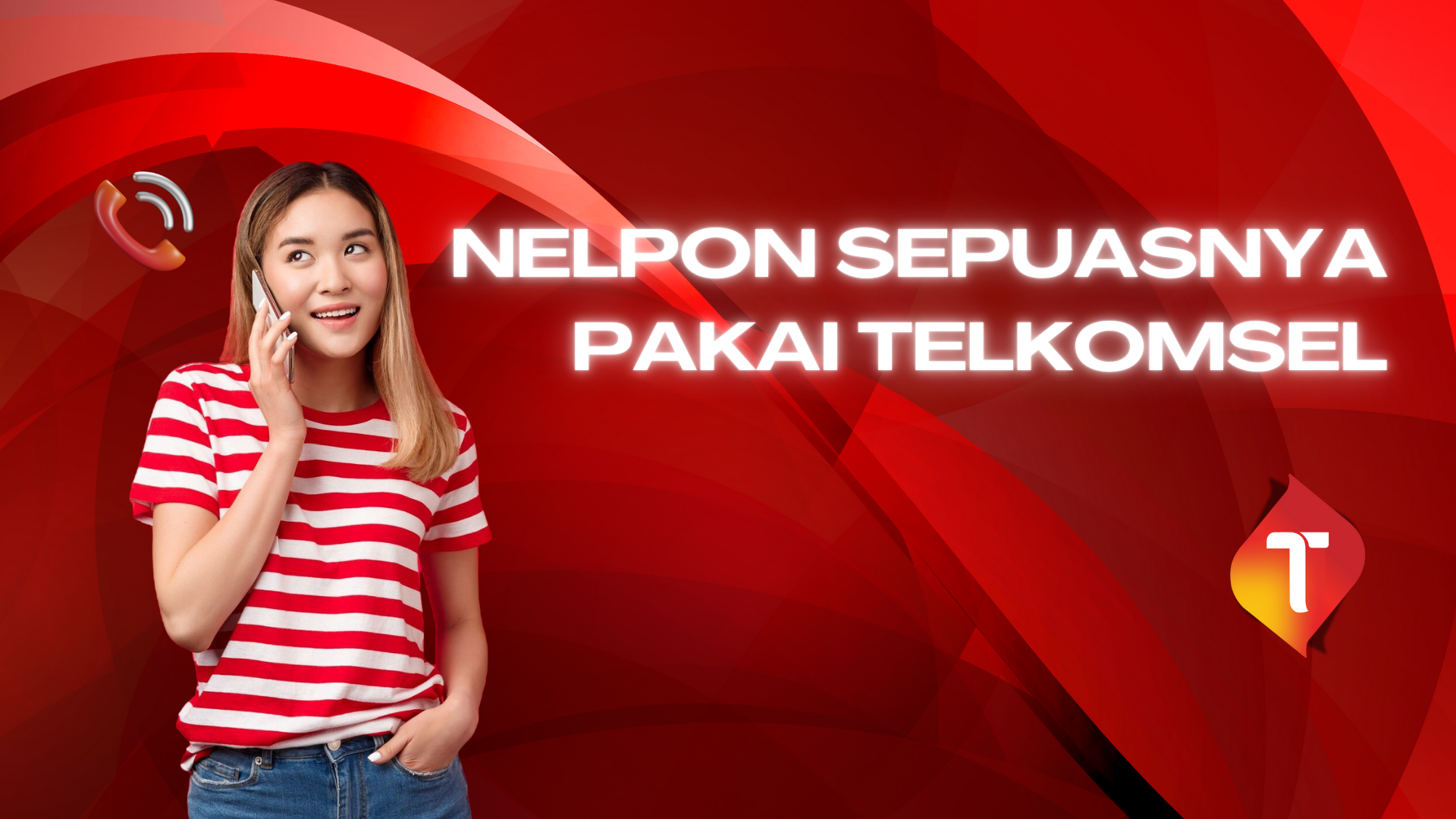 Nelfon Sepuasnya Dengan Paket Telkomsel